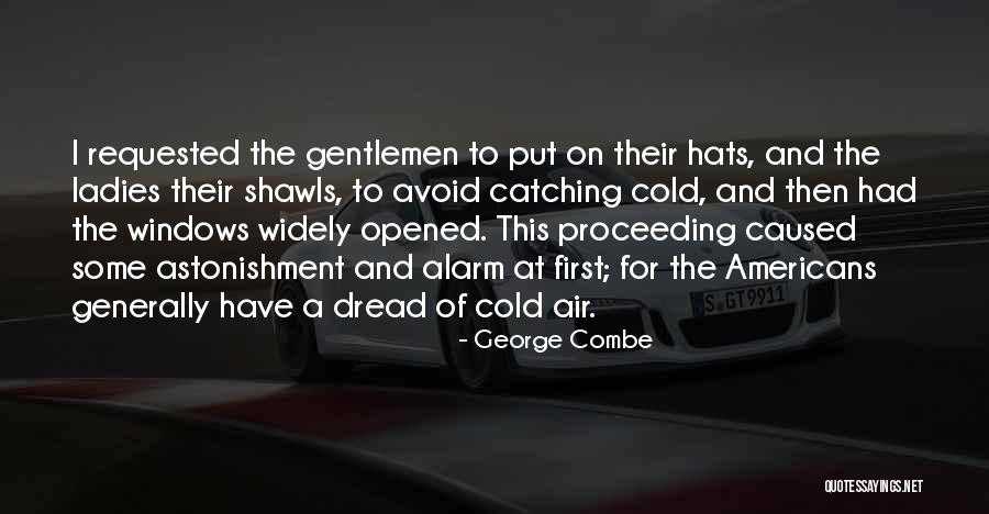 George Combe Quotes 1649152 George Combe Quotes 1649152