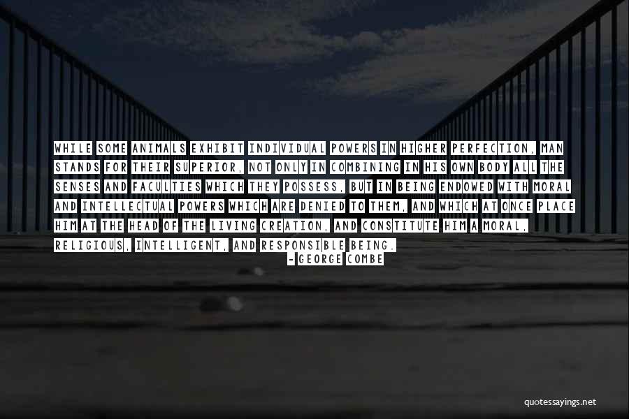 George Combe Quotes 513410 George Combe Quotes 513410