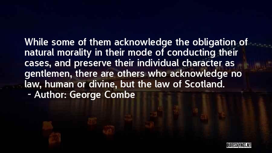 George Combe Quotes 868466