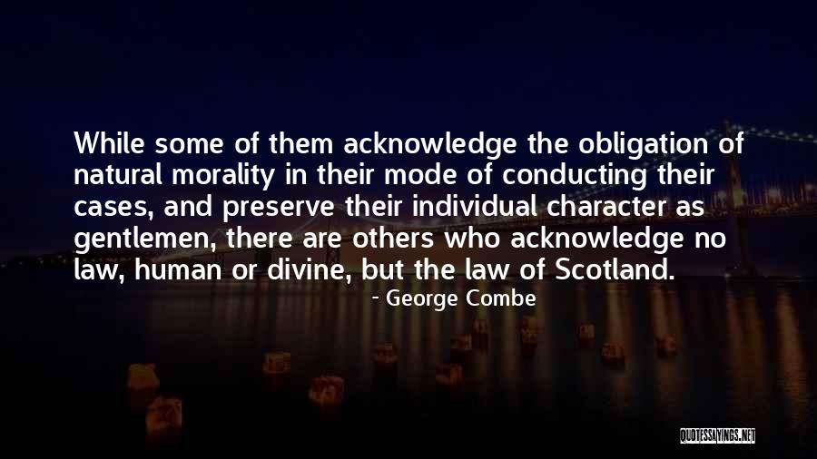 George Combe Quotes 868466 George Combe Quotes 868466