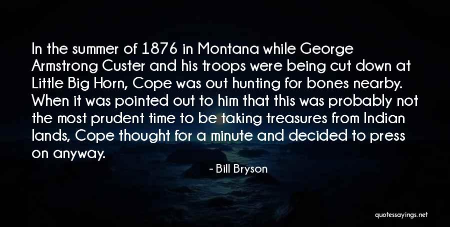 George Cope Quotes By Bill Bryson