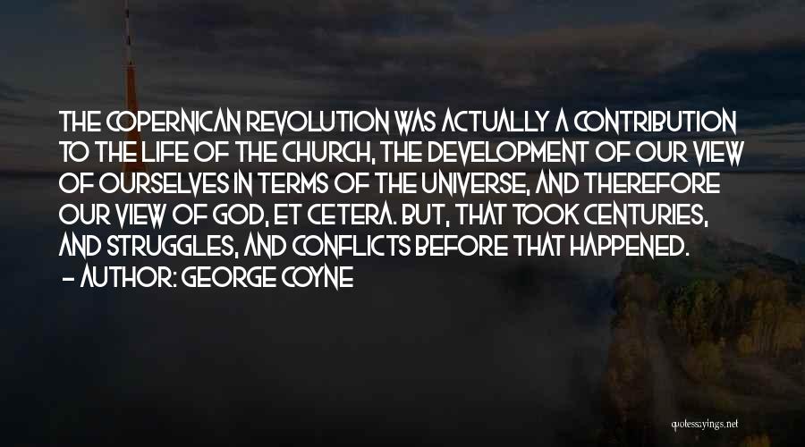 George Coyne Quotes 1071125