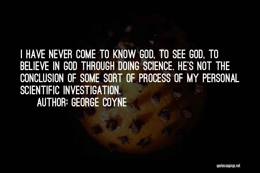 George Coyne Quotes 1273211