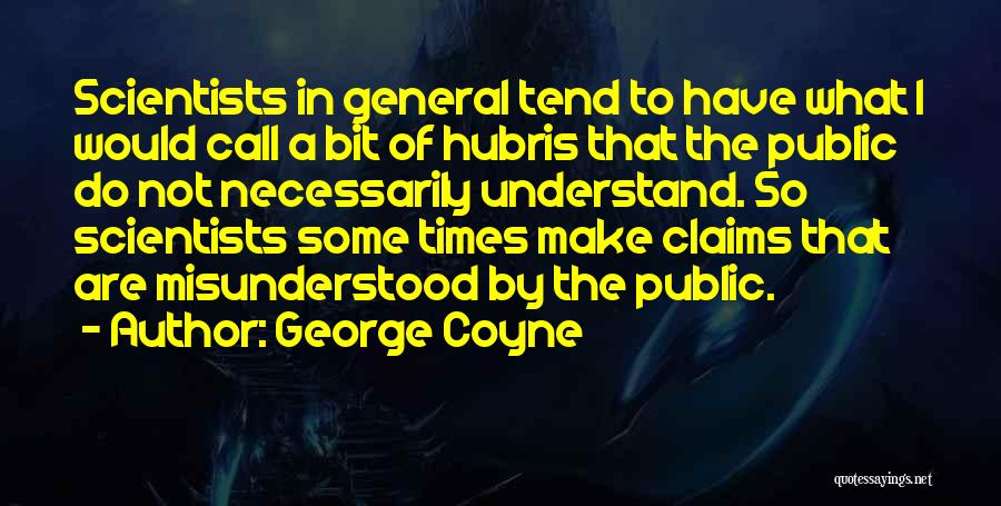 George Coyne Quotes 1400786