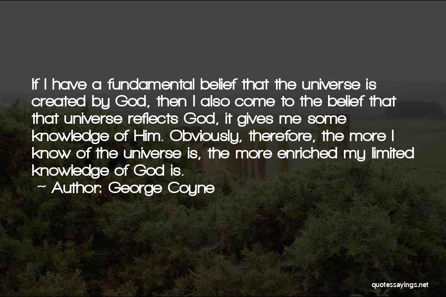 George Coyne Quotes 1528679