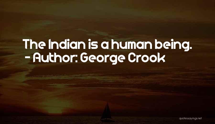 George Crook Quotes 1459098