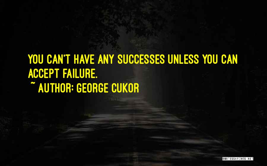 George Cukor Quotes 1523151