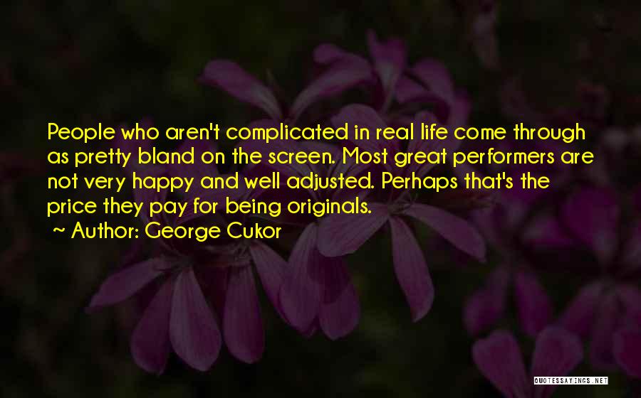 George Cukor Quotes 1612691