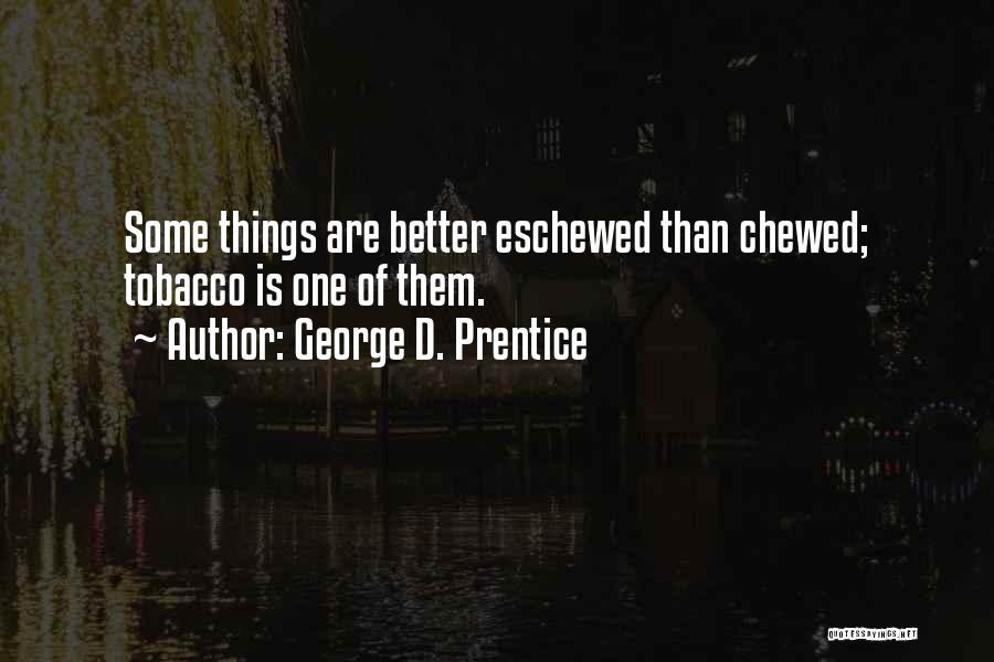 George D. Prentice Quotes 1035565