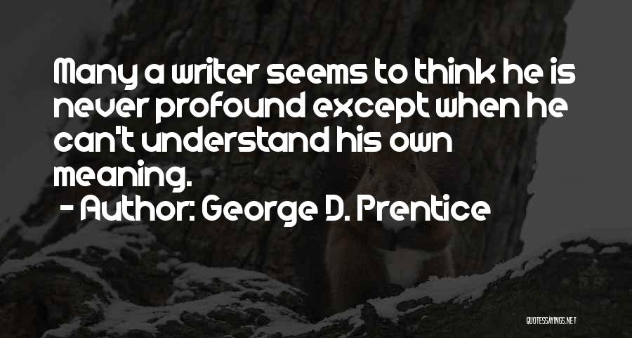 George D. Prentice Quotes 89551