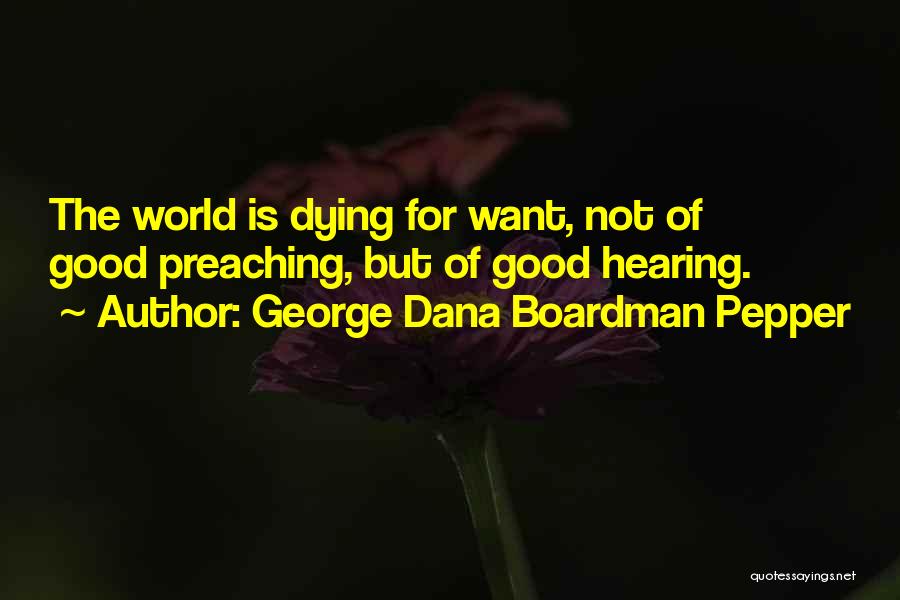 George Dana Boardman Pepper Quotes 1902804