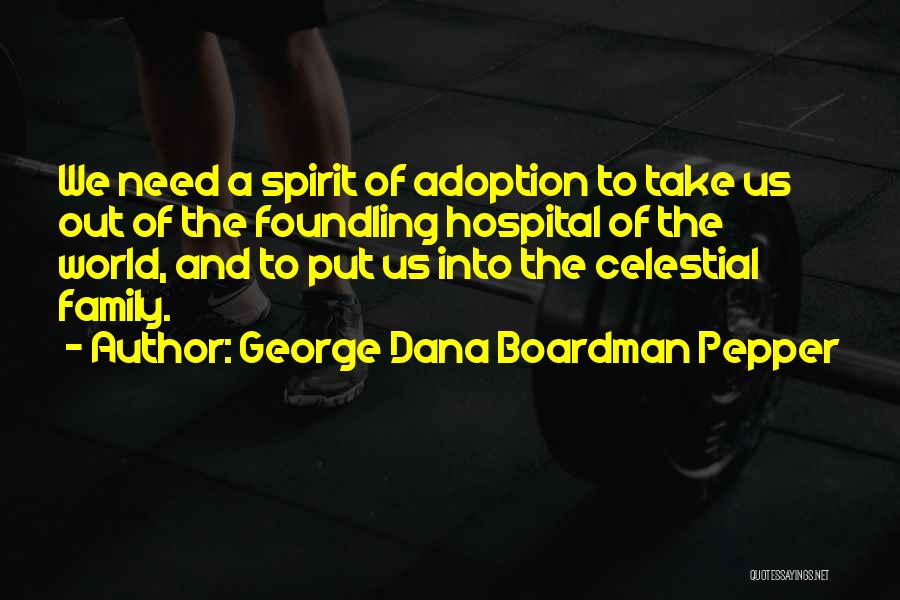 George Dana Boardman Pepper Quotes 2059642