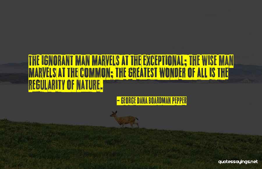 George Dana Boardman Quotes By George Dana Boardman Pepper George Dana Boardman Quotes By George Dana Boardman Pepper