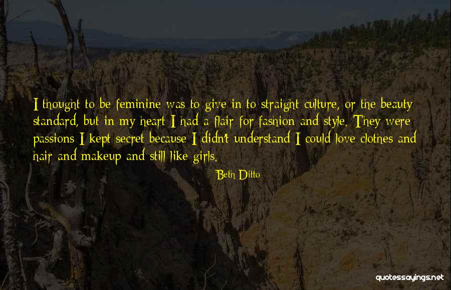 George Danton Quotes By Beth Ditto George Danton Quotes By Beth Ditto