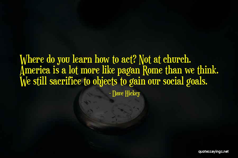 George Danton Quotes By Dave Hickey George Danton Quotes By Dave Hickey