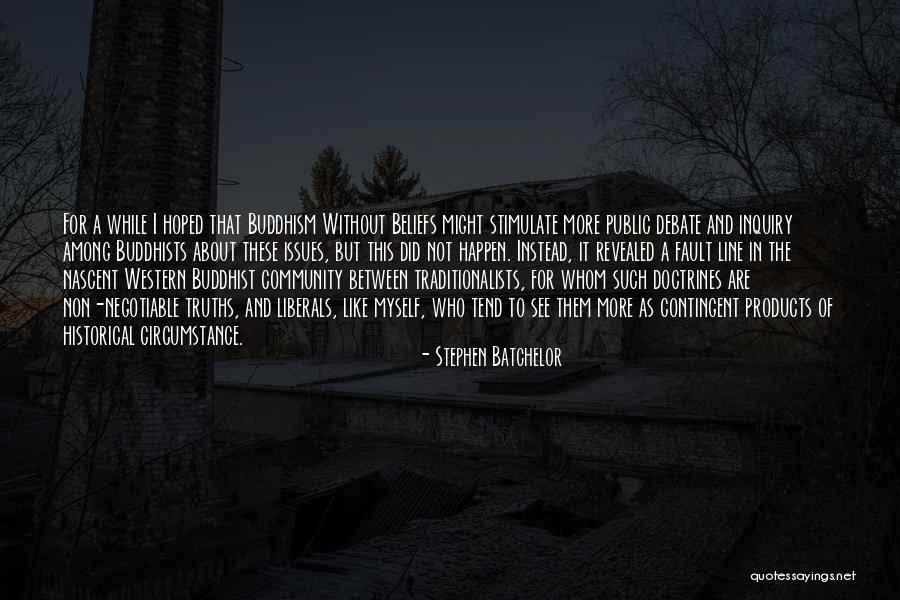 George Danton Quotes By Stephen Batchelor George Danton Quotes By Stephen Batchelor