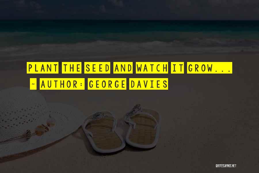 George Davies Quotes 575487