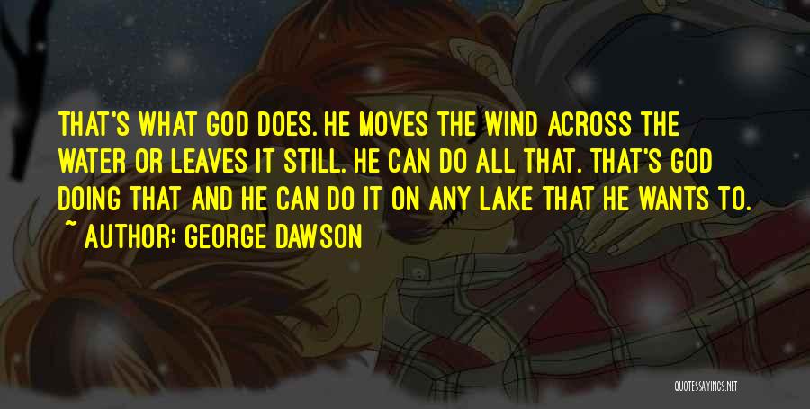 George Dawson Quotes 535024