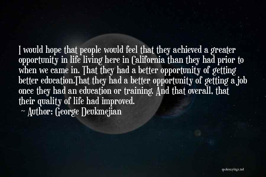 George Deukmejian Quotes 745622
