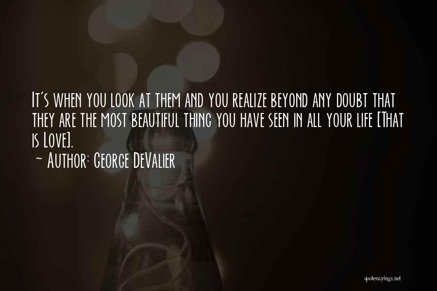 George DeValier Quotes 2265161