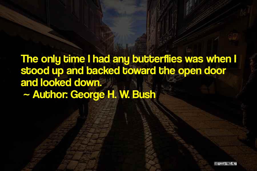 George Doors Quotes By George H. W. Bush