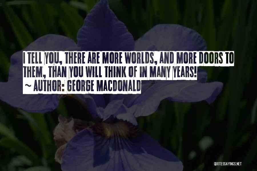 George Doors Quotes By George MacDonald