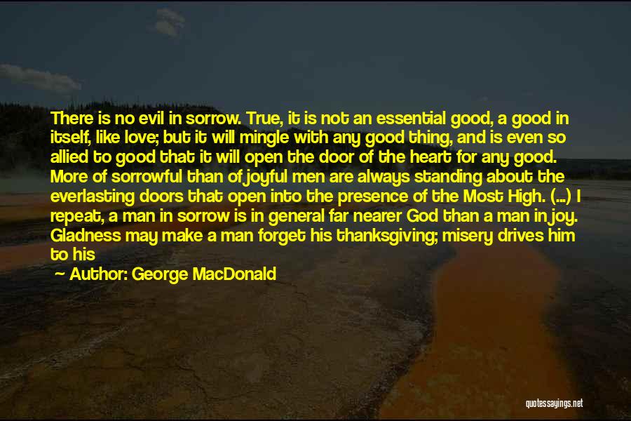 George Doors Quotes By George MacDonald