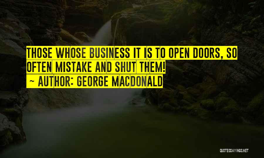 George Doors Quotes By George MacDonald