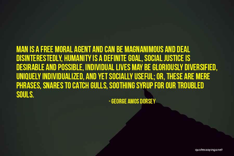 George Dorsey Quotes By George Amos Dorsey George Dorsey Quotes By George Amos Dorsey