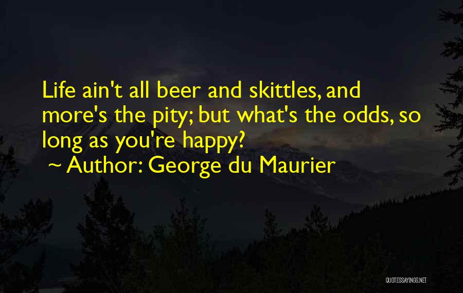 George Du Maurier Quotes 1193385