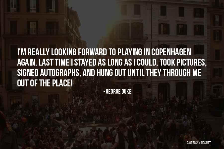 George Duke Quotes 166128