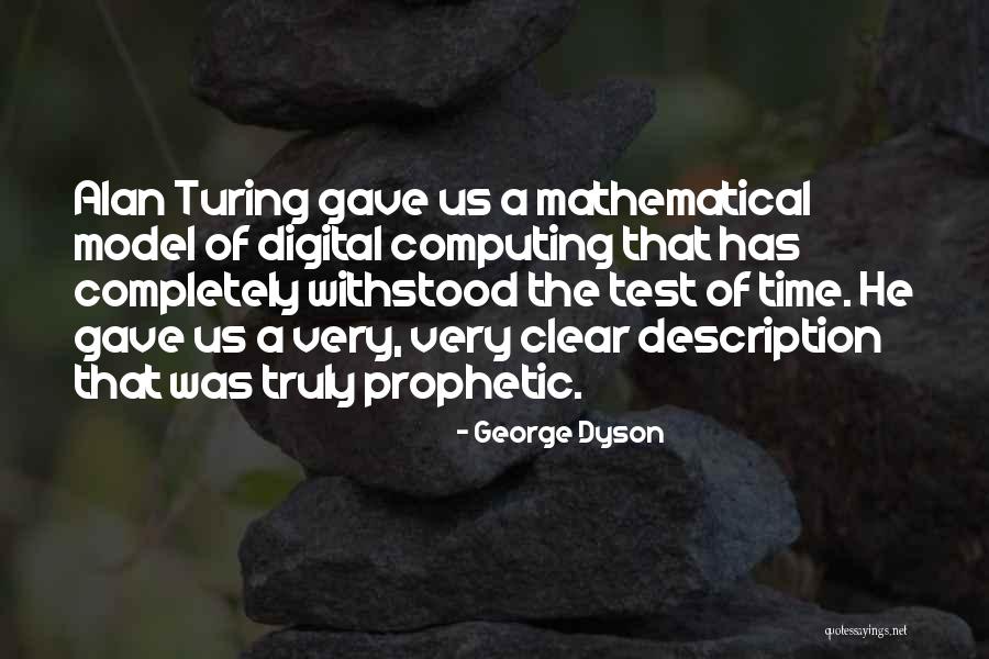 George Dyson Quotes 1627068