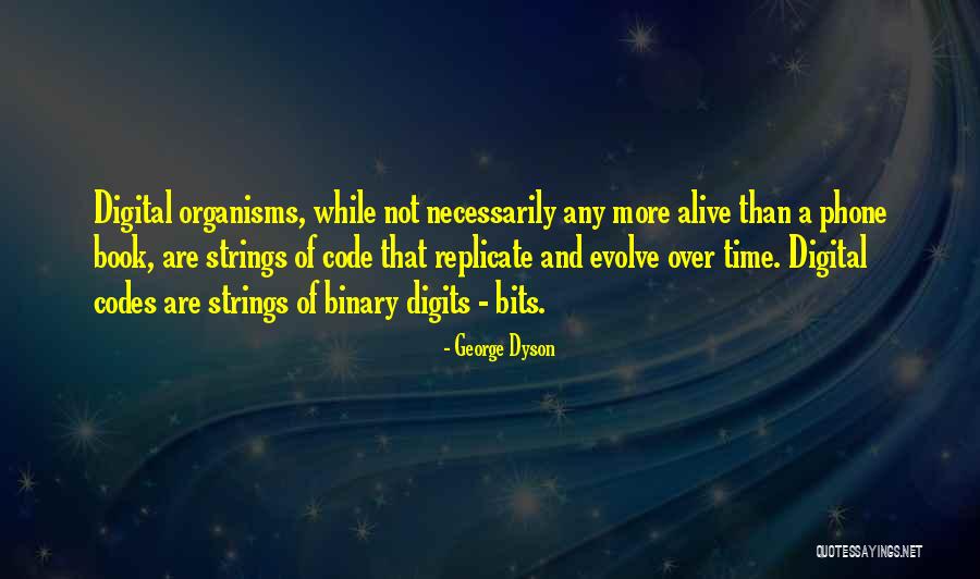 George Dyson Quotes 1865465