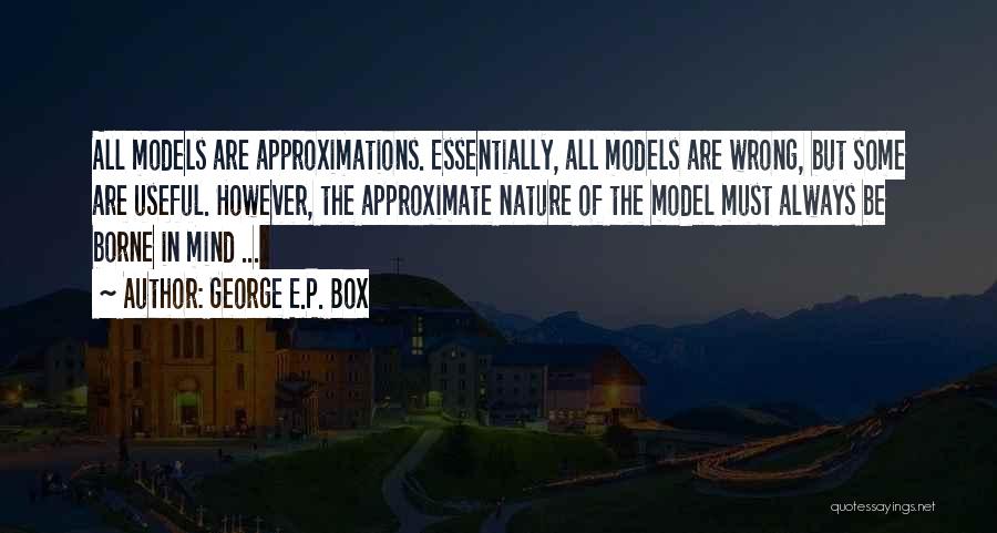 George E.P. Box Quotes 271428