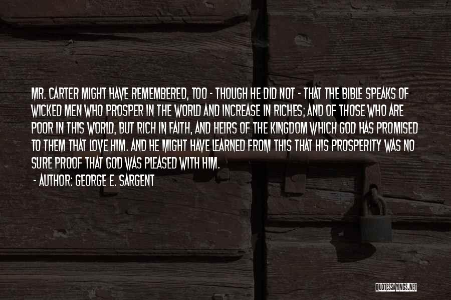 George E. Sargent Quotes 227686