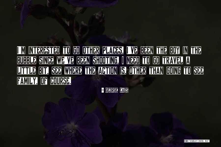 George Eads Quotes 1685389 George Eads Quotes 1685389