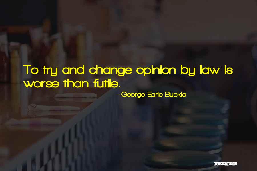 George Earle Buckle Quotes 466953 George Earle Buckle Quotes 466953