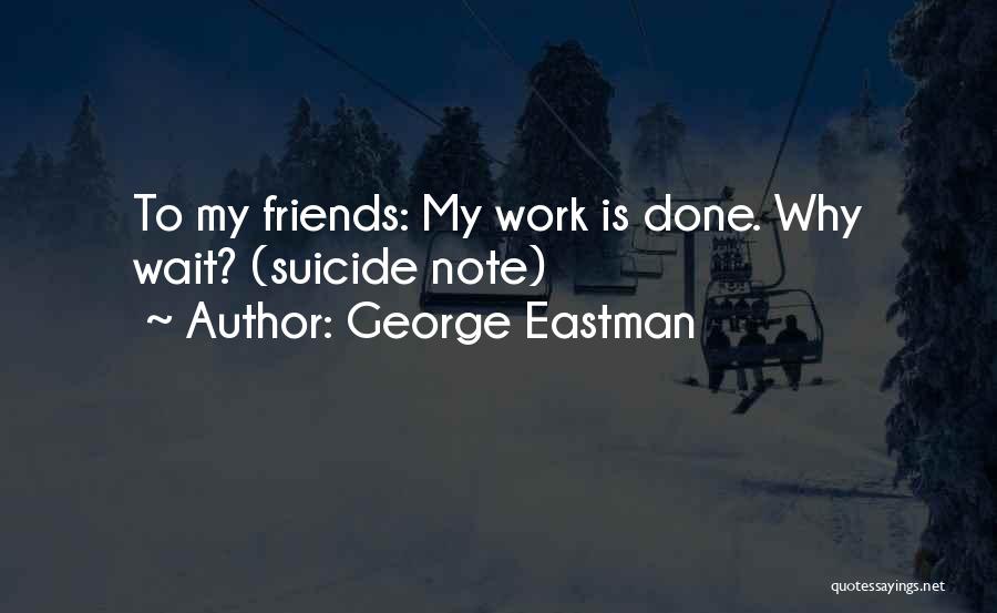 George Eastman Quotes 333887