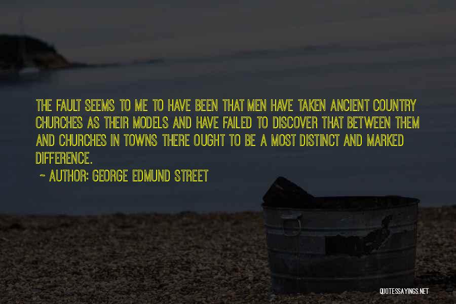 George Edmund Street Quotes 867093