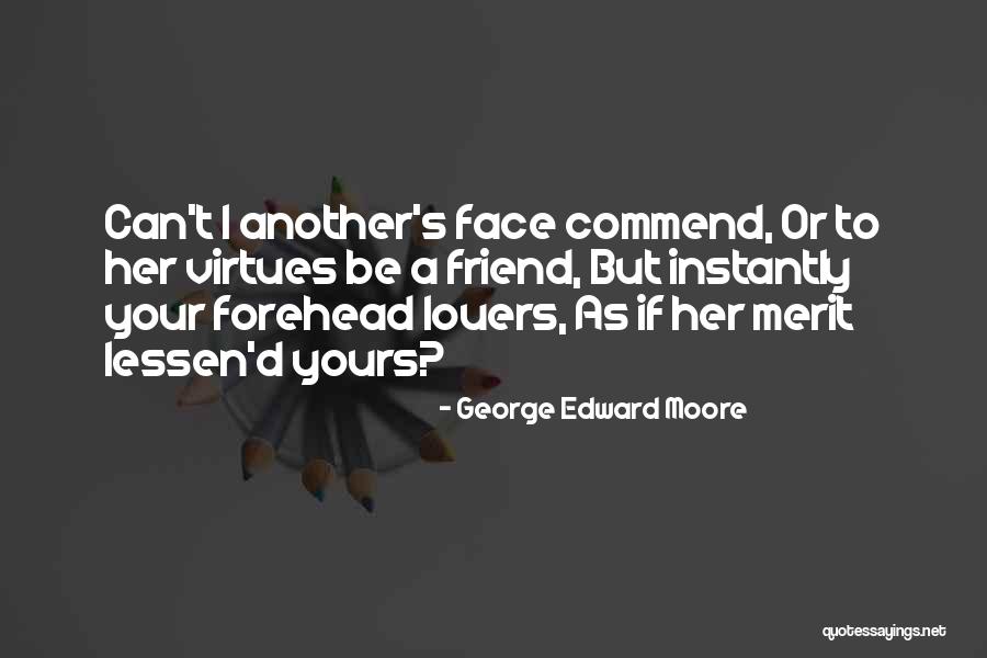 George Edward Moore Quotes 1184355