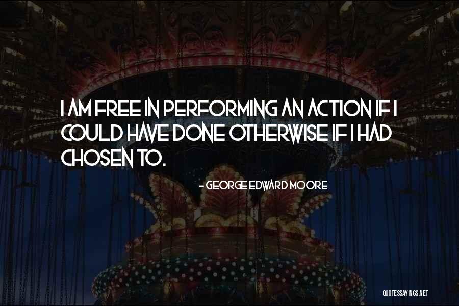 George Edward Moore Quotes 1633901