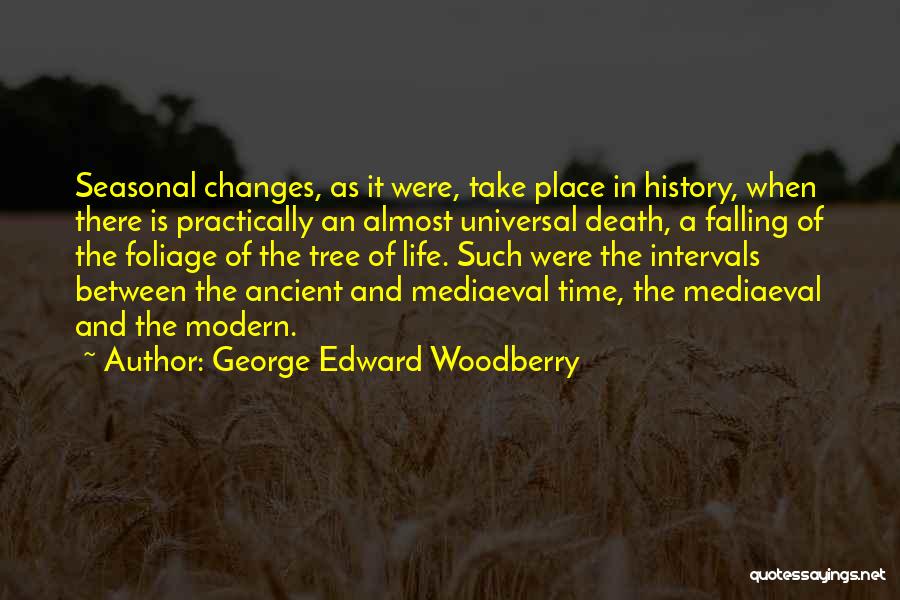 George Edward Woodberry Quotes 1626675