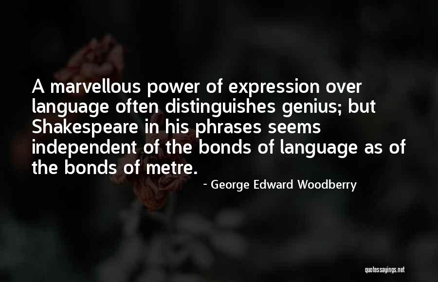 George Edward Woodberry Quotes 1952414