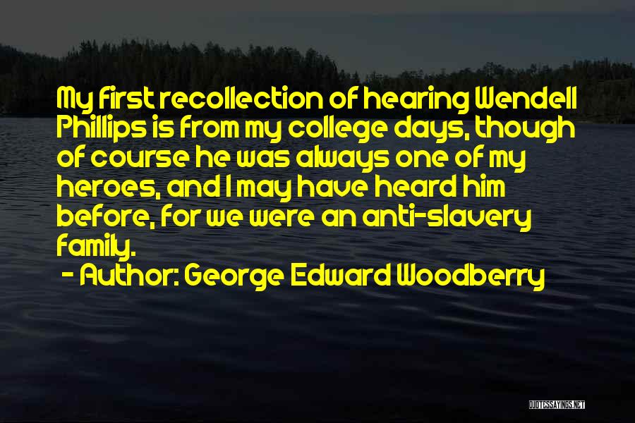 George Edward Woodberry Quotes 222903
