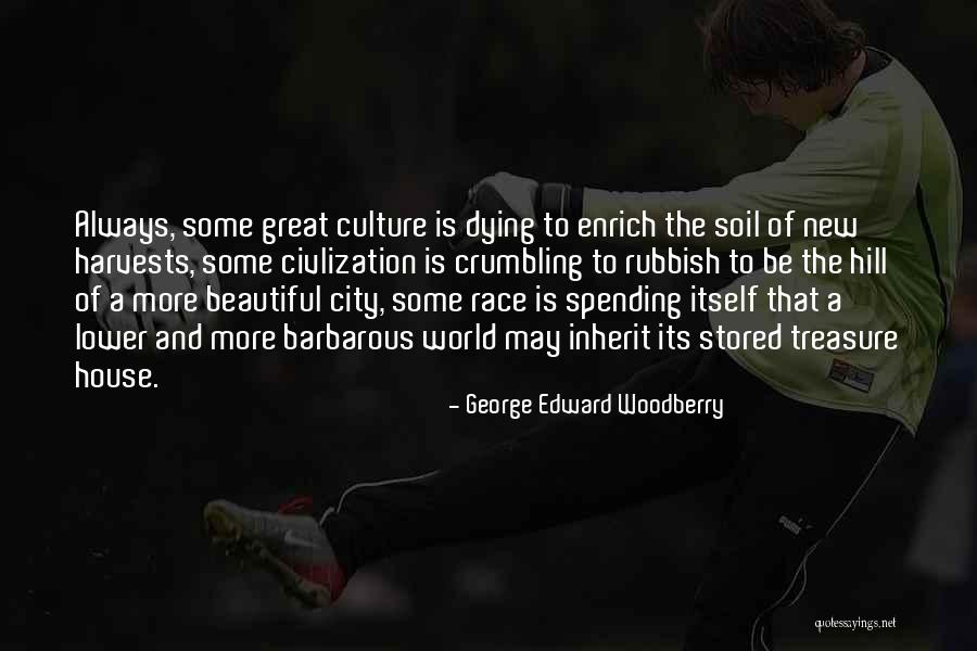 George Edward Woodberry Quotes 730954