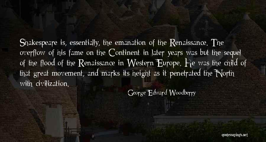 George Edward Woodberry Quotes 825082