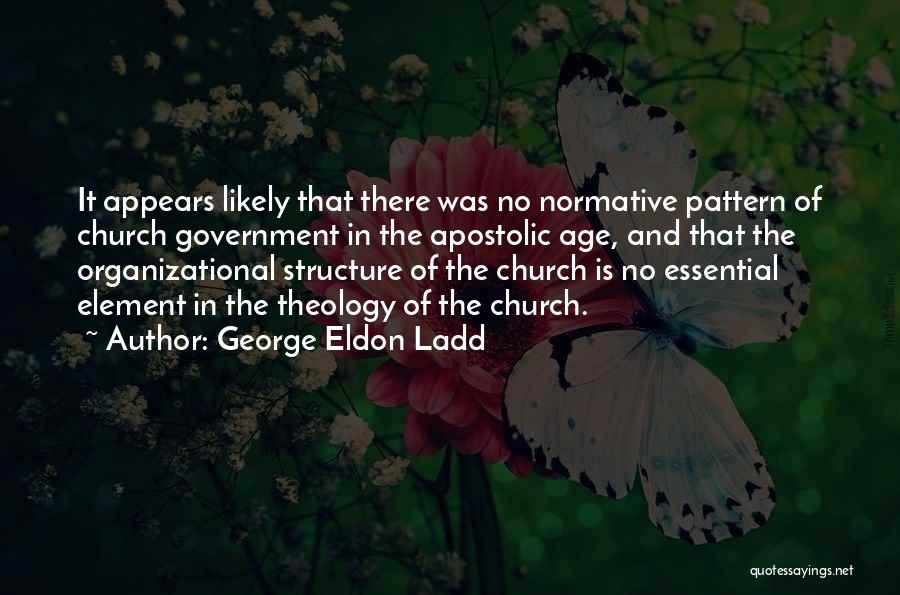 George Eldon Ladd Quotes 1012523