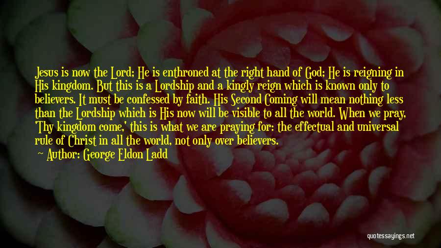George Eldon Ladd Quotes 1294708