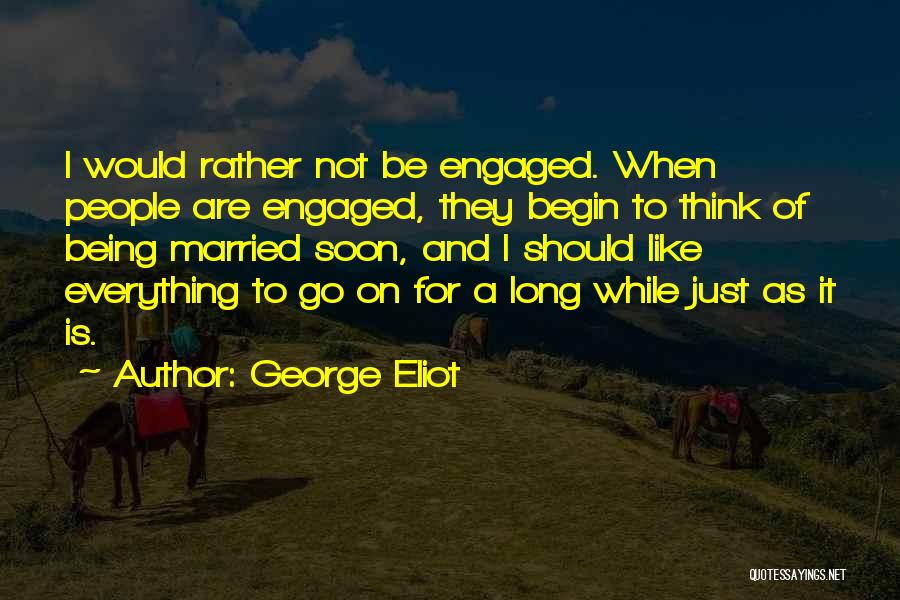 George Eliot Quotes 1101961