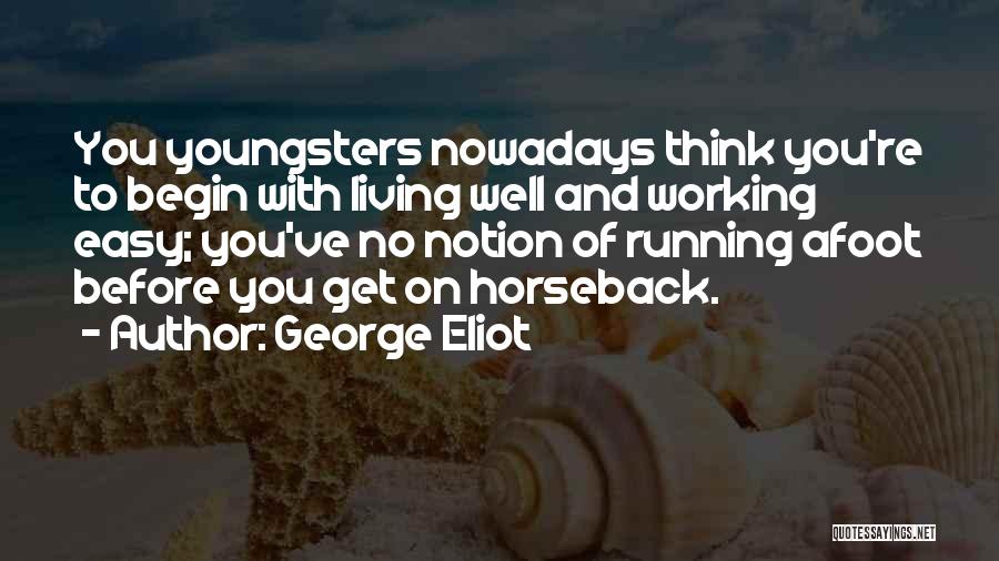 George Eliot Quotes 1309460